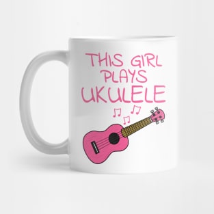 This Girl Plays Ukulele, Female Uke Player, Ukulelist Mug